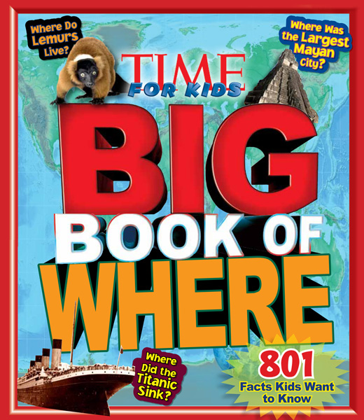 Time For Kids: Big Book of Where